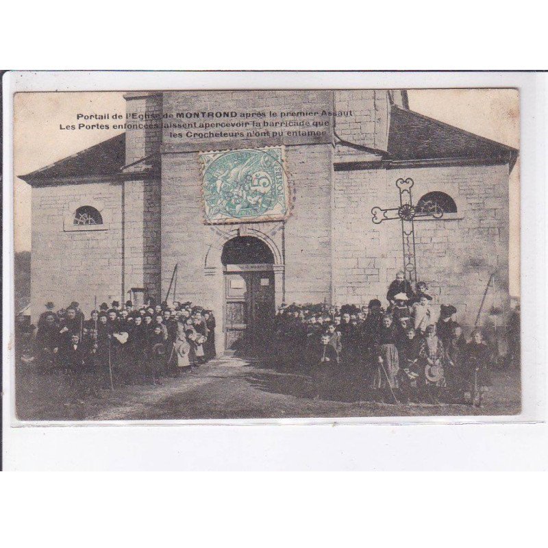 MONTROND: portail de l'église, après le premier assaut - état