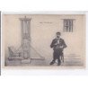 VIEILLE-BRIOUDE: Jean Cournayre auteur du triple assassinat 1907, guillotine - très bon état