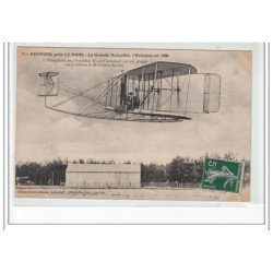 AUVOURS près LE MANS - La grande actualité, l'AVIATION 1908 - L'aéroplane et l'aviateur Wright - très bon état