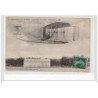 AUVOURS près LE MANS - La grande actualité, l'AVIATION 1908 - L'aéroplane et l'aviateur Wright - très bon état