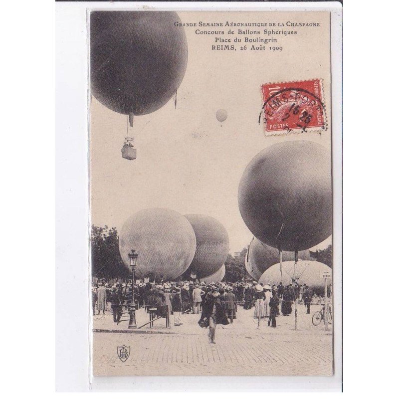 REIMS: grande semaine aéronautique de la champagne concours de ballon sphériques - état