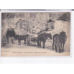 CHEPY - les carrières - Ouvriers au travail - très bon état