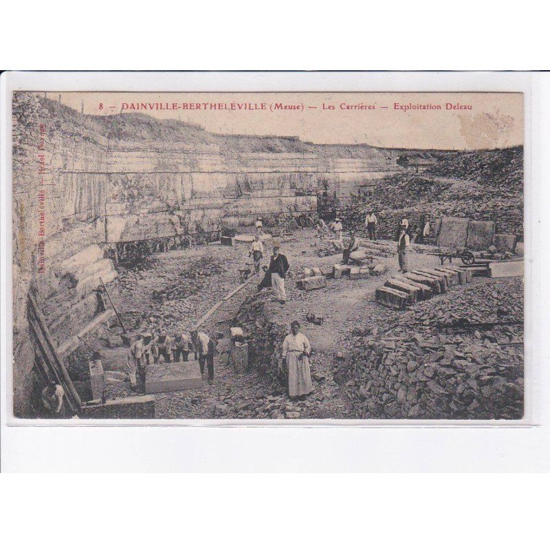 DAINVILLE-BERTHELEVILLE - Les carrières - Exploitation Deleau - très bon état