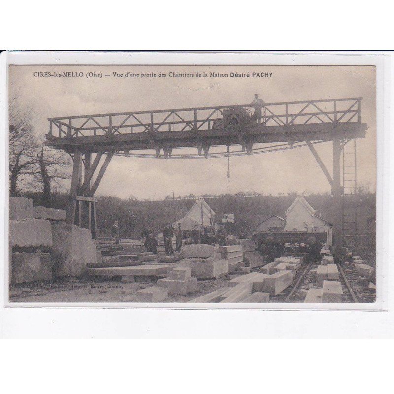 CIRES-les-MELLO - Vue d'une partie des chantiers de la Maison Désiré Pachy - état