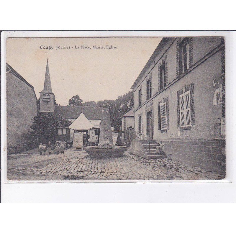 CONGY: la place, mairie, église, manège, cirque - très bon état