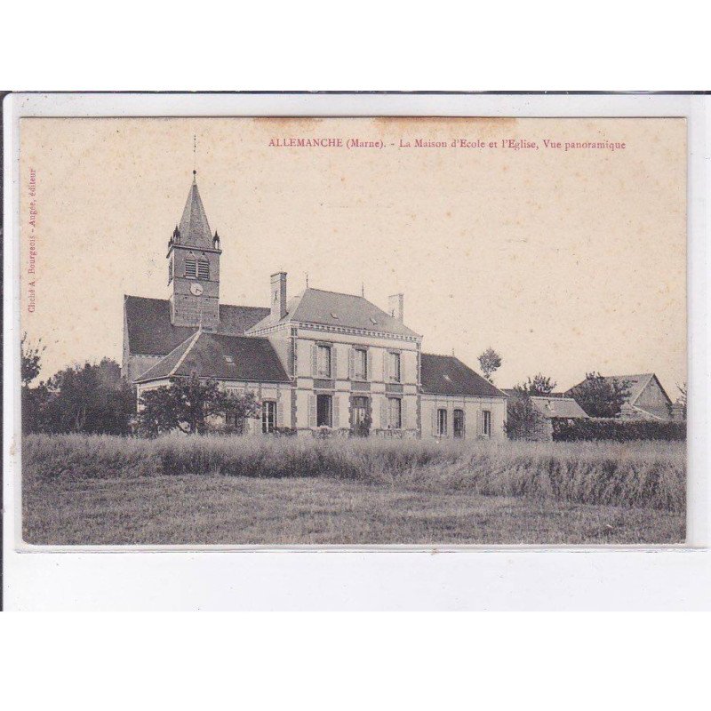 ALLEMANCHE: la maison d'école et l'église, vue panoramique - très bon état