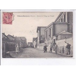 VILLERS-MARMERY: entrée du village par trépail - très bon état