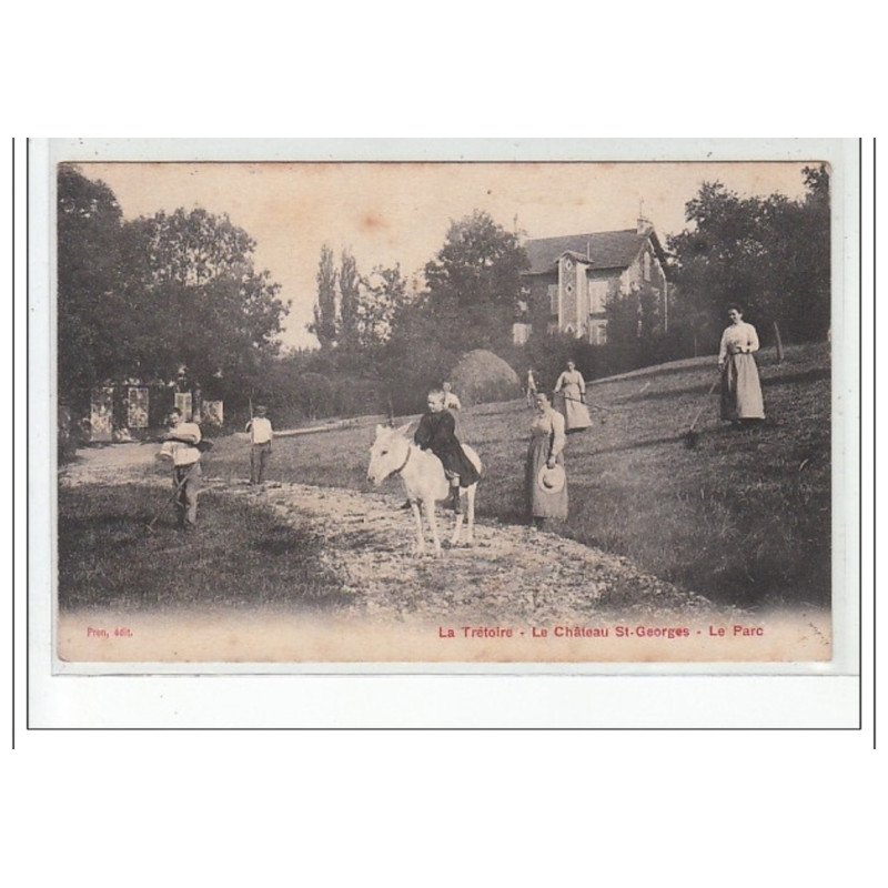 LA TRETOIRE - Le Château Saint Georges - le Parc - très bon état
