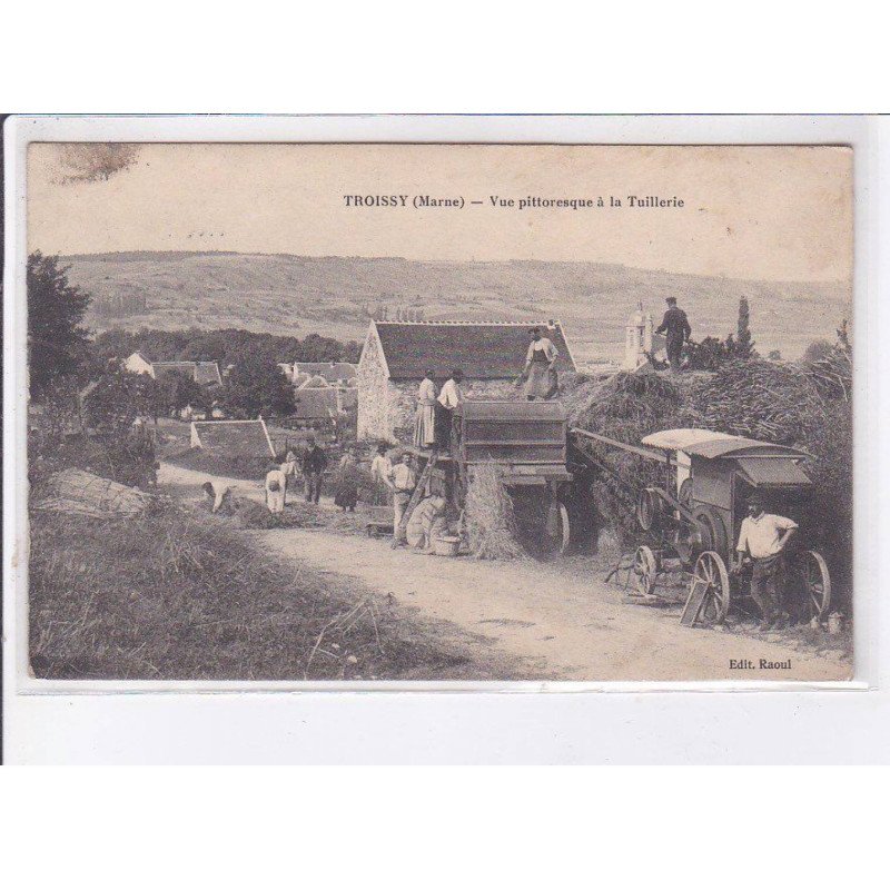 TROISSY: vue pittoresque à la tuillerie - état
