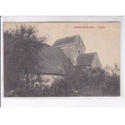 PIERRE-MORAINS: l'église - très bon état