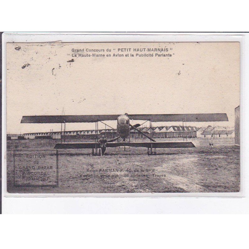 CHAUMONT: grand concours du "petit haut-marnais", avion Farman - état