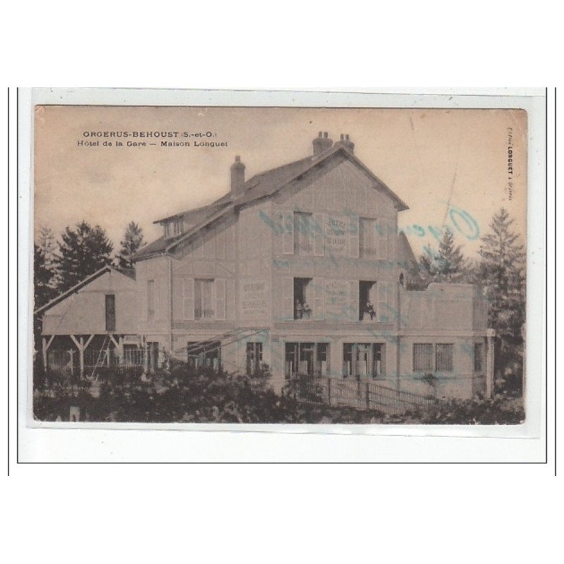 ORGERUS-BEHOUST - Hôtel de la gare - Maison Longuet - très bon état