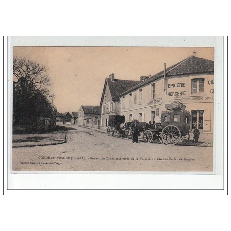 CONDE SUR VESGRE - Bureau de tabac et arrivée de la Voiture du Chemin de Fer de Houdan - très bon état