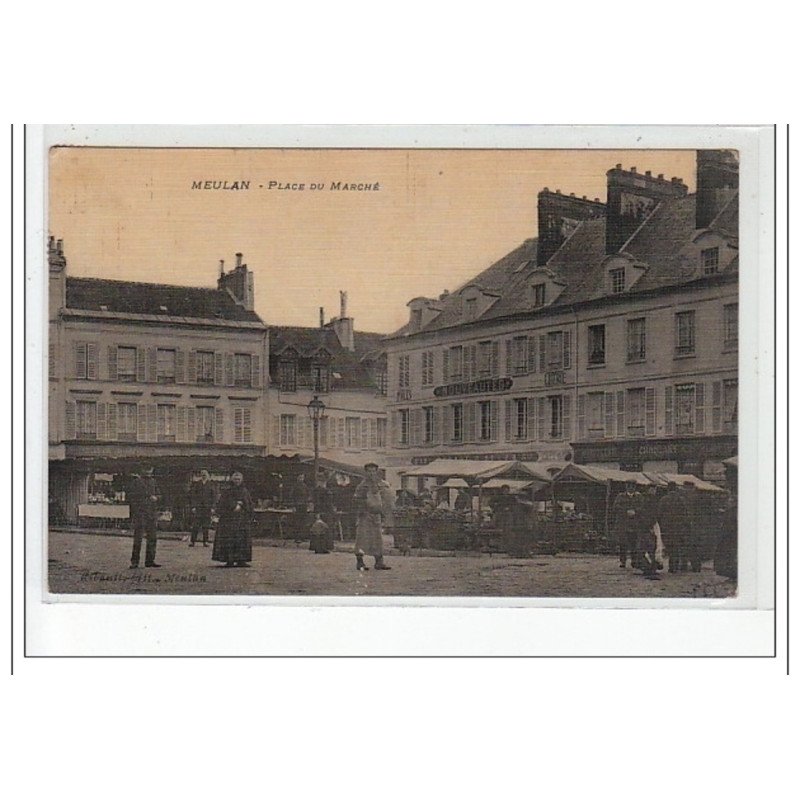 MEULAN - Place du Marché - état (traces au dos)