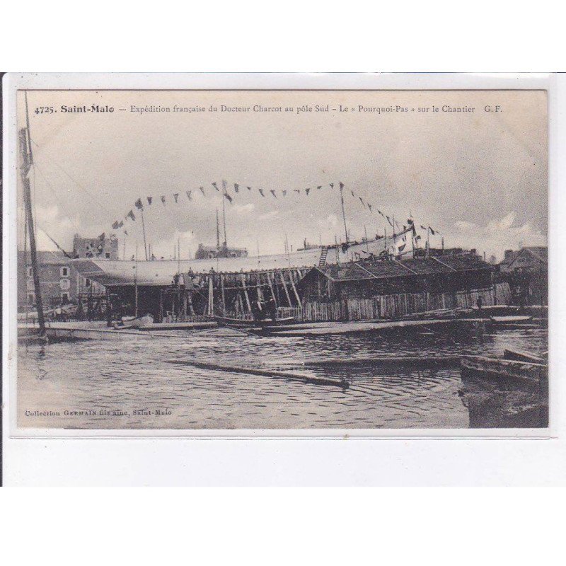 SAINT-MALO: expédition franàaise du docteur au pôle sud, le "pourquoi pas?" - très bon état