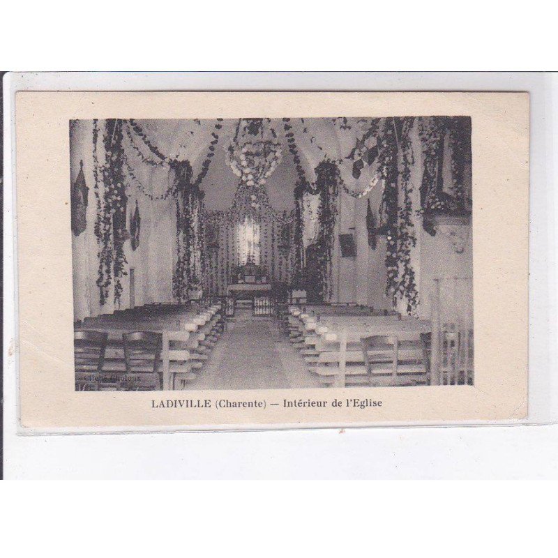 LADIVILLE: intérieur de l'église - état