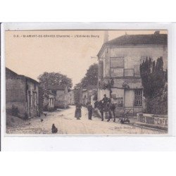 SAINT-AMANT-de-GRAVES: l'entrée du bourg - très bon état