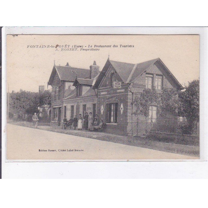 FONTAINE-la-FORÊT: le restaurant des touristes, A. Rosset - très bon état