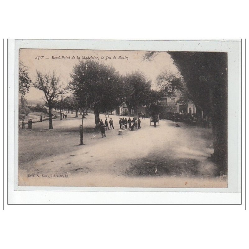 APT - Rond-Point de la Madeleine, le Jeu de boules - très bon état APT - Rond-Point de la Madeleine, le Jeu de boules - très bon état