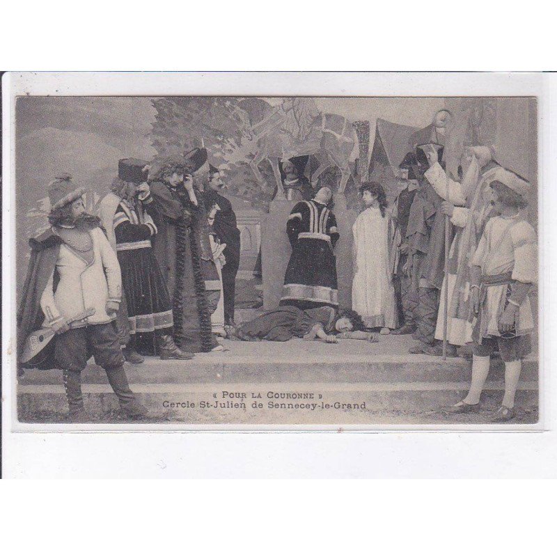 SENNECY-le-GRAND: pour la couronne, cercle saint-julien, travestis - très bon état