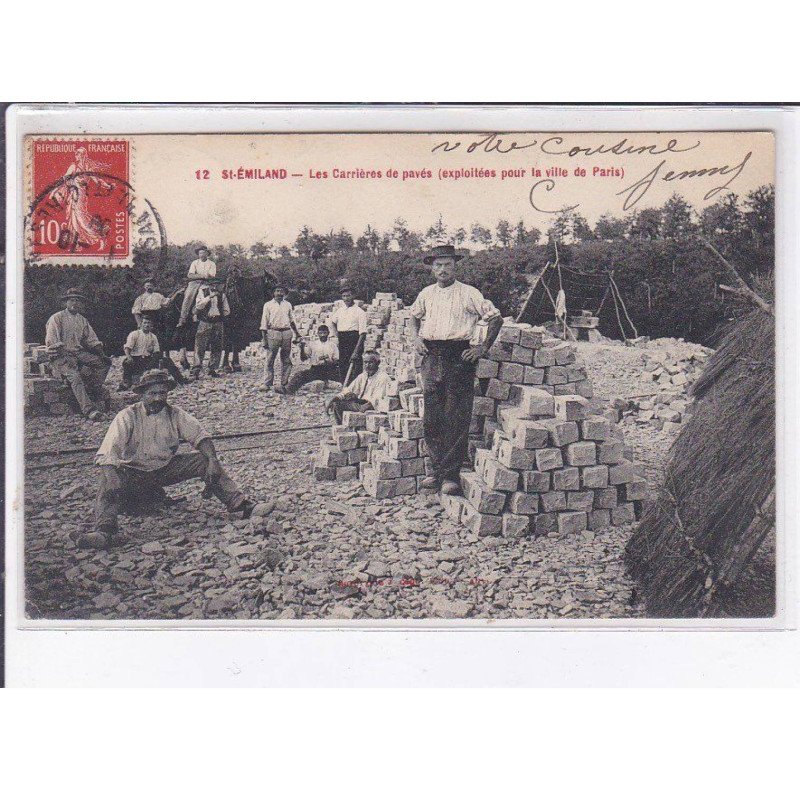 SAINT-EMILAND: les carrières de pavés (exploitées pour la ville de paris) - très bon état