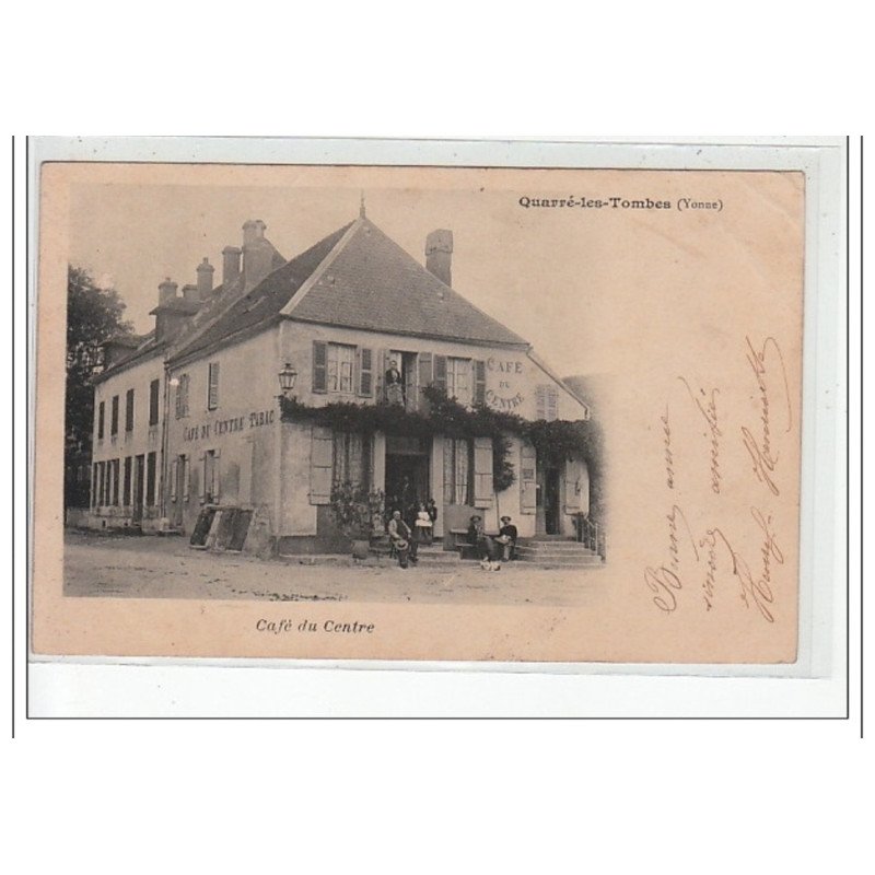 QUARRE LES TOMBES - Café du Centre - très bon état