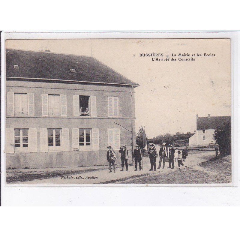 BUSSIERES: la mairie et les école, l'arrivée des conscrits - très bon état
