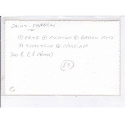 SAINT-FARGEAU: fête, aviation, ballon rond, tracteur, marriage, 4 photos - très bon état