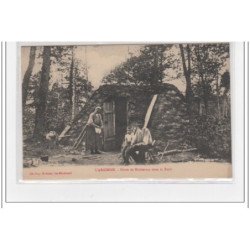 hutte de bûcherons en ARGONNE - très bon état