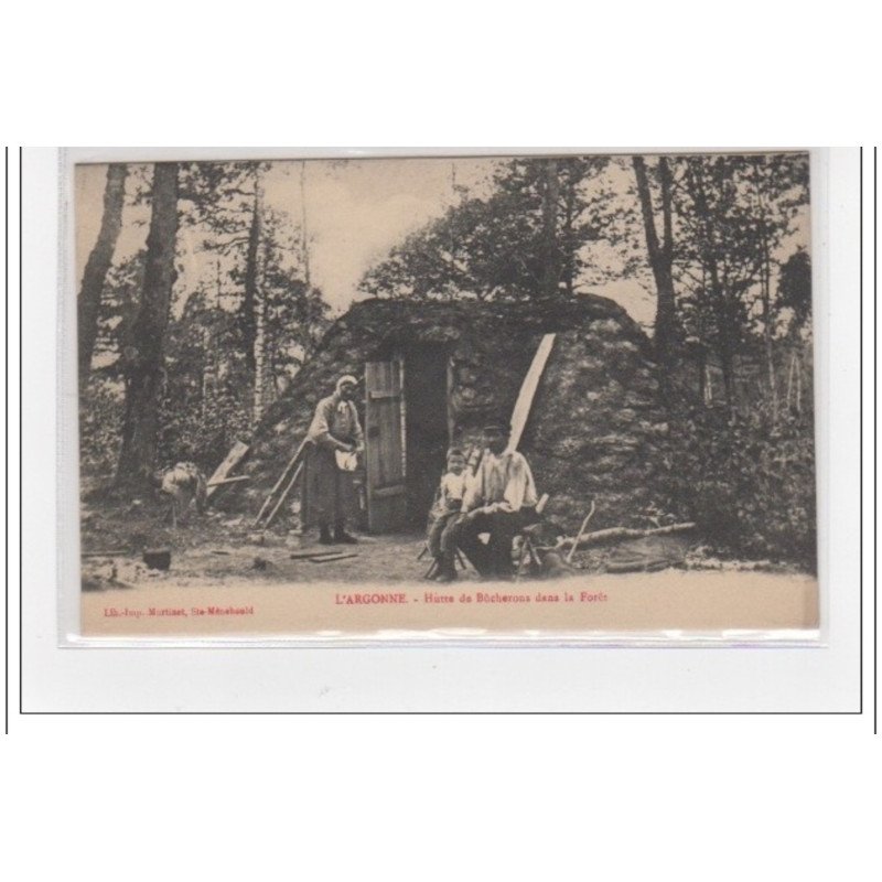 hutte de bûcherons en ARGONNE - très bon état