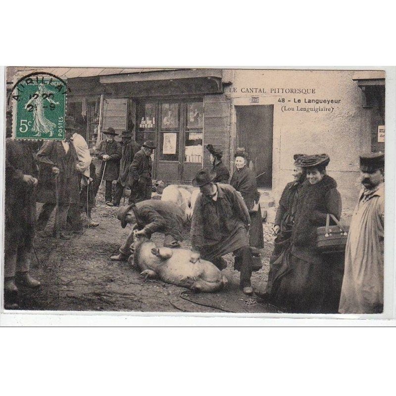 Le langueyeur - le Cantal Pittoresque - très bon état