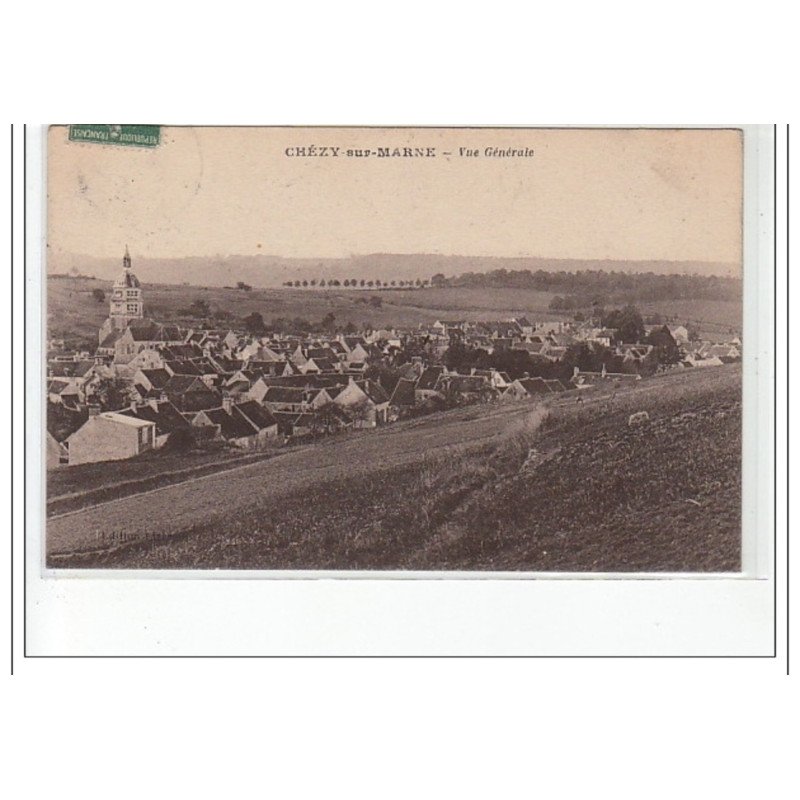 CHEZY SUR MARNE - Vue générale - très bon état