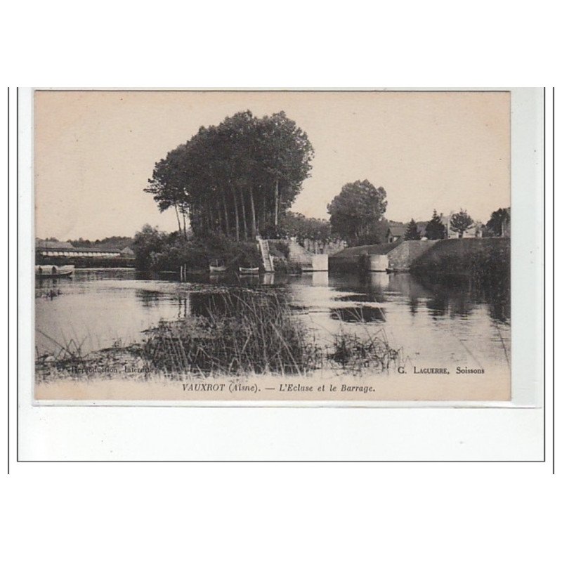 VAUXROT - L'écluse et le barrage - très bon état