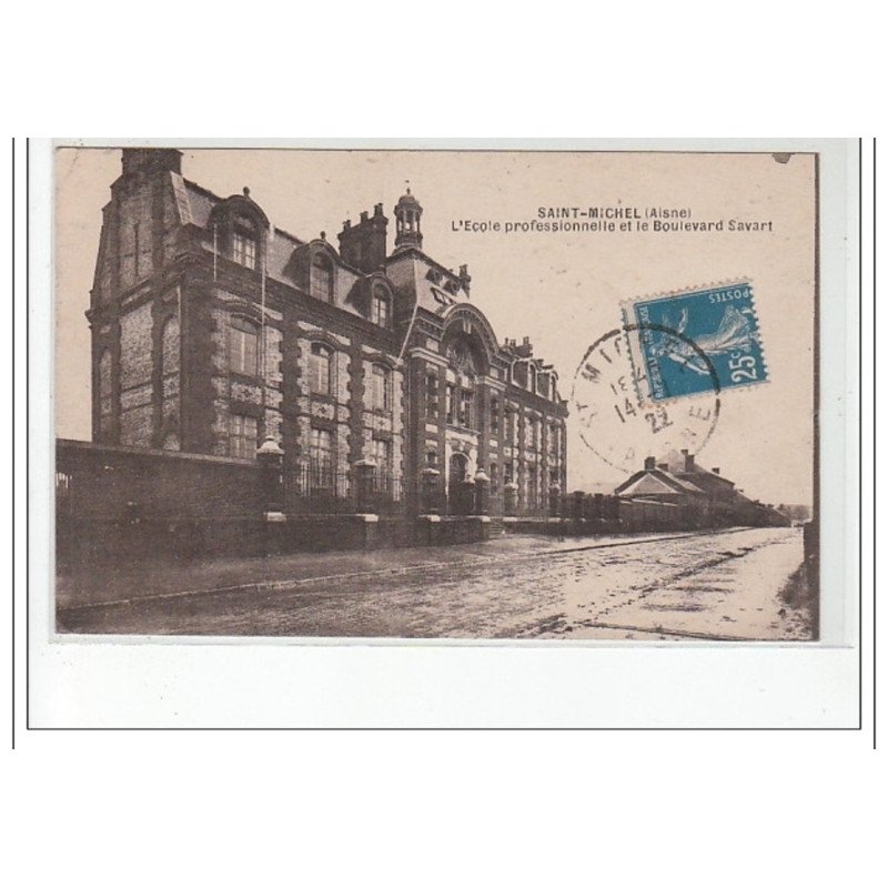 SAINT MICHEL - L'école professionnelle et le boulevard Savart -  très bon état