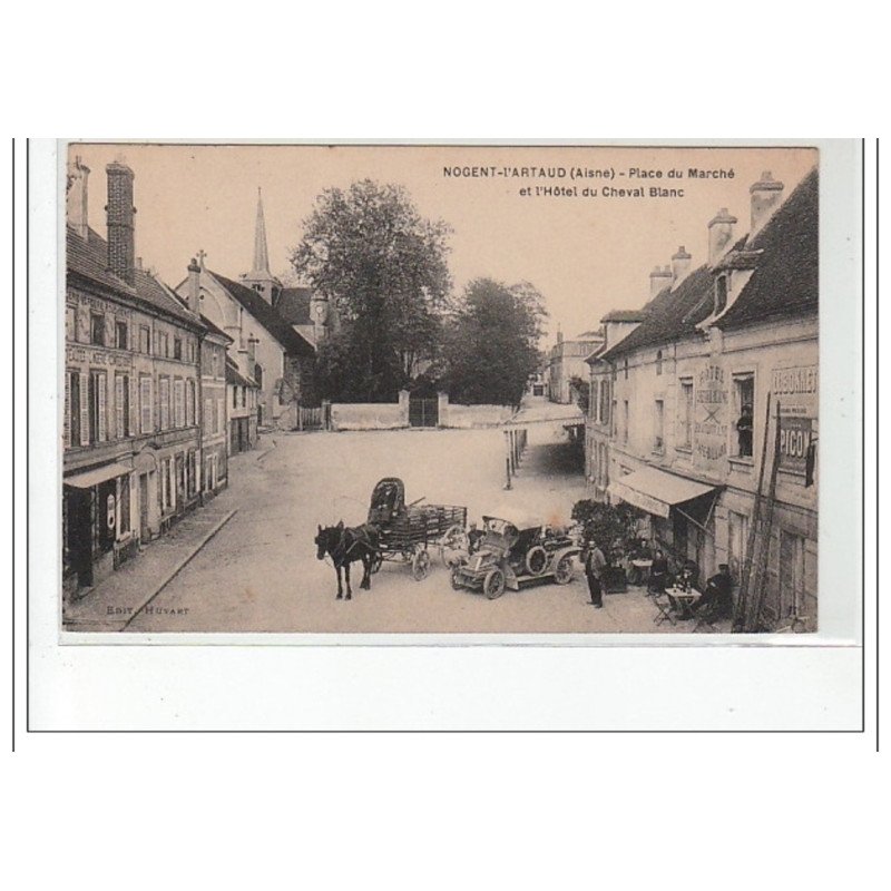 NOGENT L'ARTAUD - Place du Marché et l'hôtel du Cheval Blanc  -  très bon état