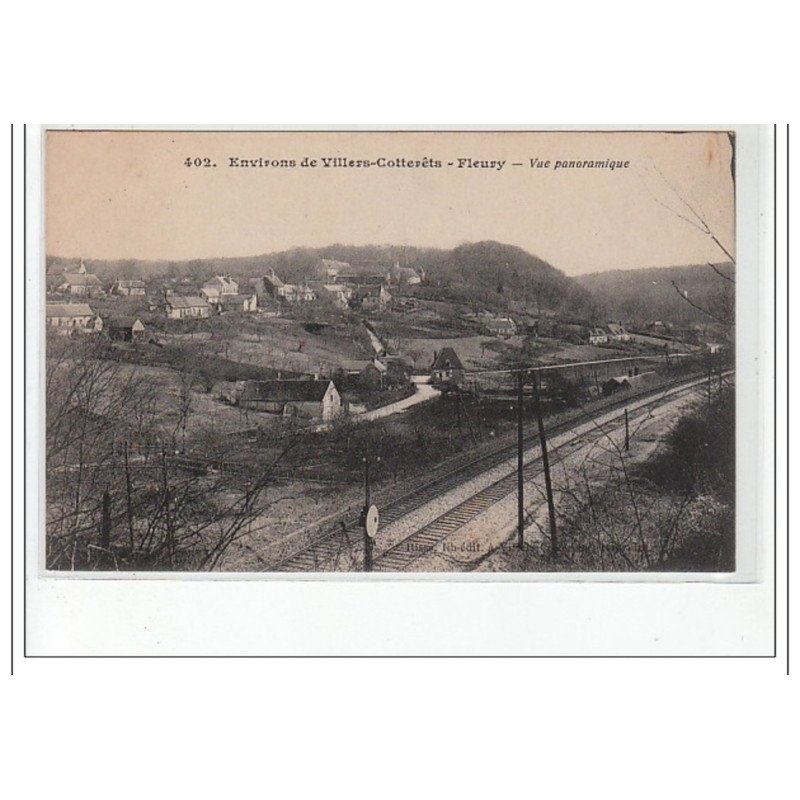 Environs de VILLERS-COTTERETS - FLEURY - vue panoramique  -  très bon état