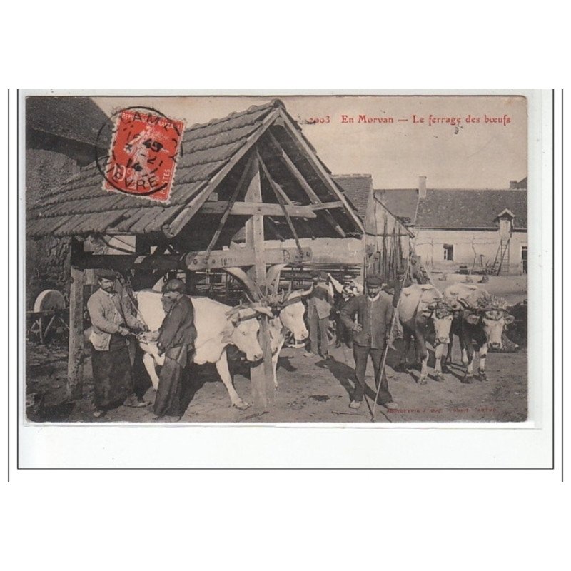 EN MORVAN - Le ferrage des boeufs - très bon état