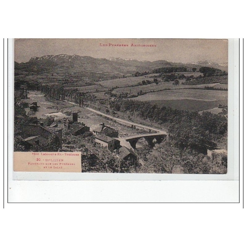 SAINT LIZIER - Panorama sur les Pyrénées et sur le Salat - très bon état