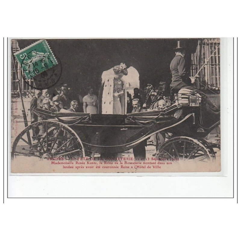 TROYES - 1ère Fête de la Bonneterie 1909 - Mlle Renée Kuntz la reine de la Bonneterie dans son landau  - très bon état