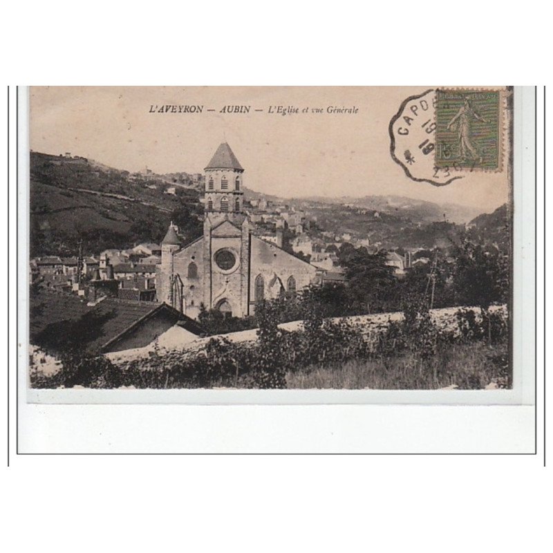 AUBIN - l'église et vue générale - très bon état