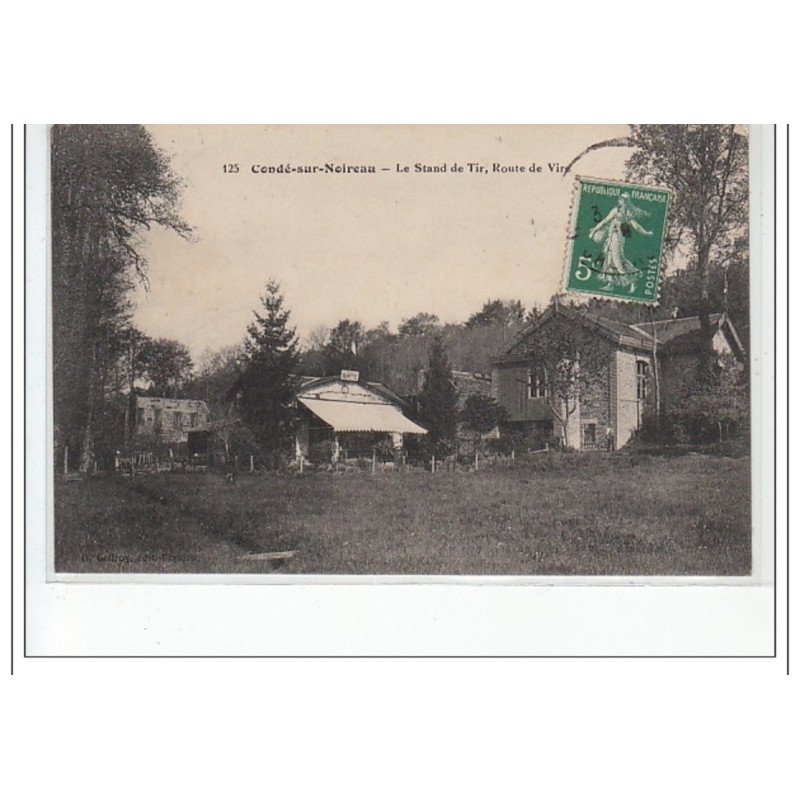 CONDE SUR NOIREAU - Le stand de tir, route de Vire - très bon état