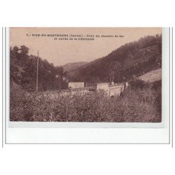RIOM-ES-MONTAGNE - Pont du chemin de fer et vallée de la VERONNE - très bon état