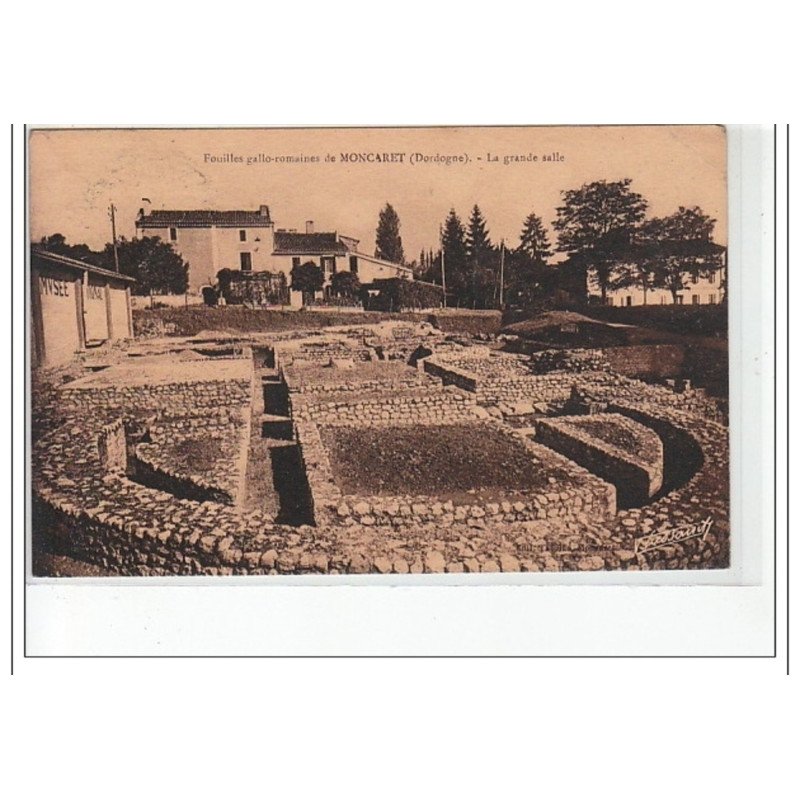 MONTCARET - Fouilles gallo-romaines - la grande salle - très bon état