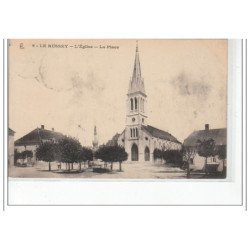 LE RUSSEY - l'église - la place - très bon état