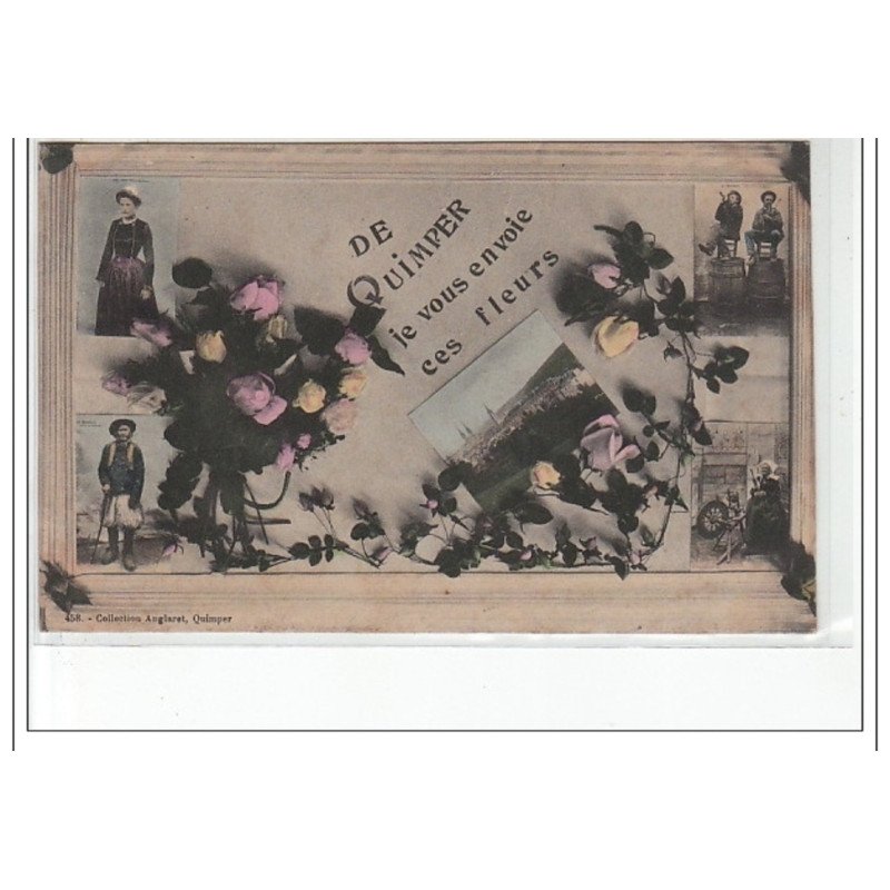 QUIMPER - De Quimper je vous envoie ces fleurs - très bon état