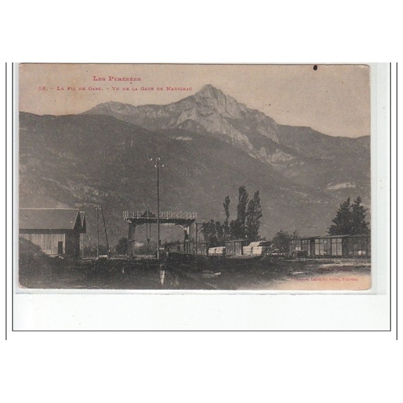 MARIGNAC - Le pic de Gars vu de la gare de MARIGNAC - très bon état