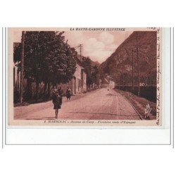 MARIGNAC - Avenue de Cierp - frontière route d'Espagne - très bon état
