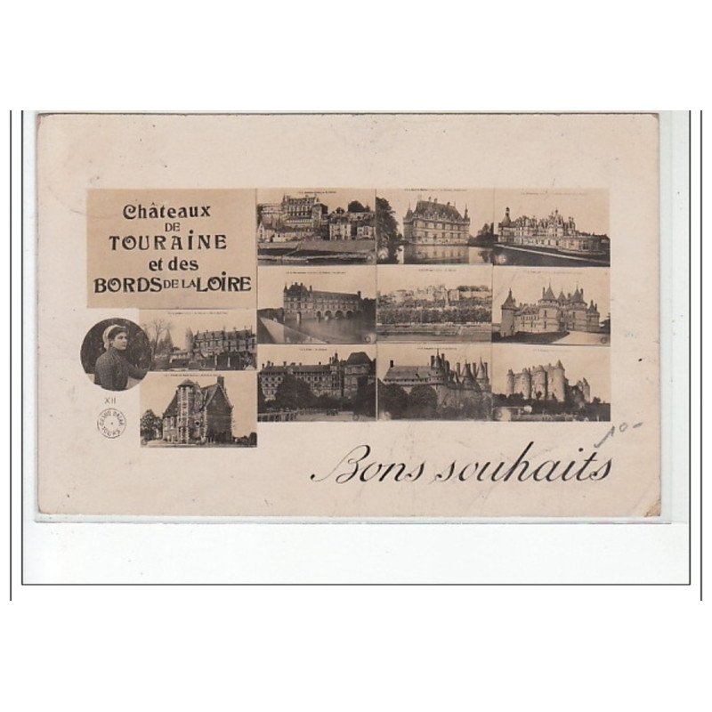 CHATEAUX DE TOURAINE ET DES BORDS DE LOIRE - Bons souhaits - très bon état