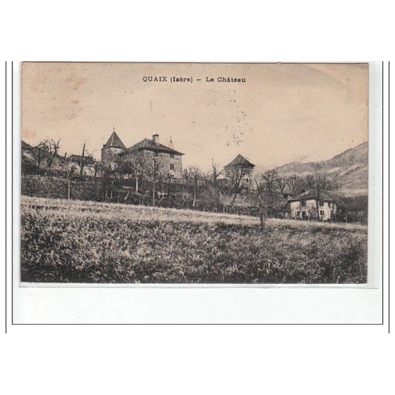 QUAIX - Le château - très bon état