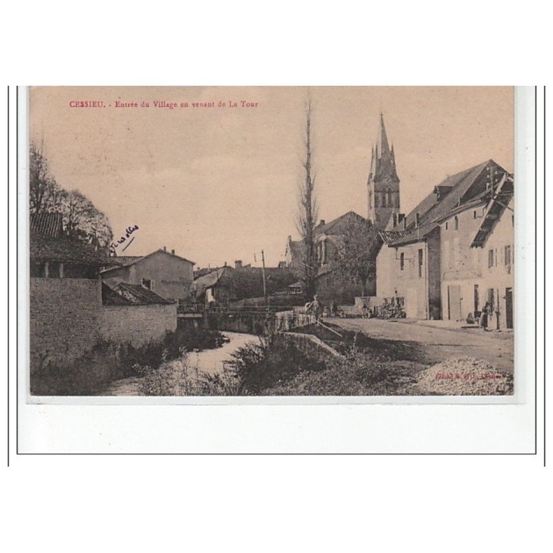 CESSIEU - Entrée du village en venant de la tour - très bon état CESSIEU - Entrée du village en venant de la tour - très bon état